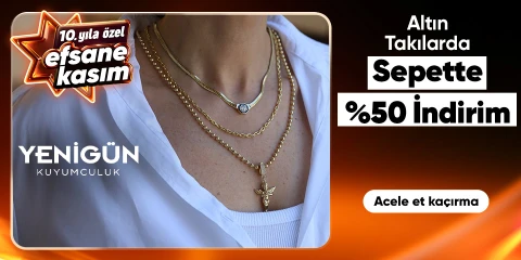 Yenigün Kuyumculuk Altın Takılarda Sepette %50 İndirim