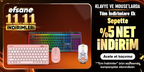 Klavye & Mouse'larda Tüm İndirimlere Ek  Sepette %5 Net İndirim