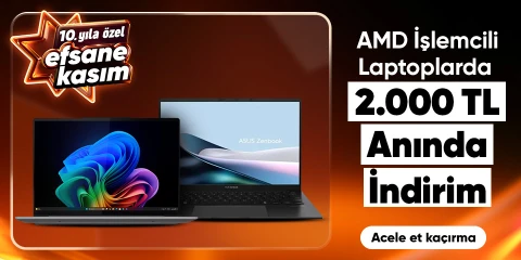 AMD İşlemcili Laptoplarda 2000TL Kupon Fısatı