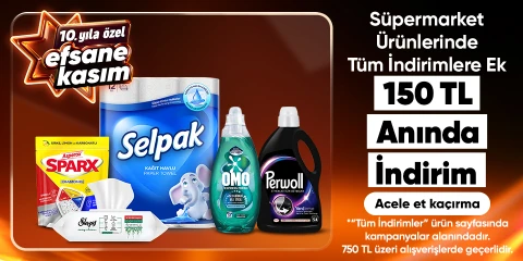 Süpermarket Ürünlerinde  Tüm İndirimlere Ek  150 TL Anında İndirim 