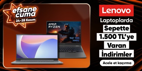 Lenovo Laptoplarda 750 TL ve 1500 TL Sepette İndirim