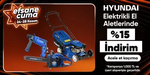 Hyundai Markalı elektrikli el aletleri ürünlerde 1000 TL Üzeri %15 indirim