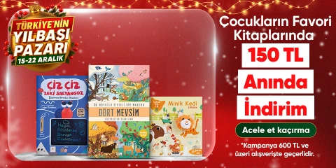 Çocukların Favori Kitaplarında  150 TL Anında İndirim*