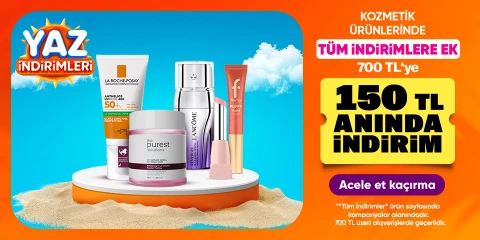 KOZMETİK ÜRÜNLERİNDE TÜM İNDİRİMLERE EK 150 TL ANINDA İNDİRİM