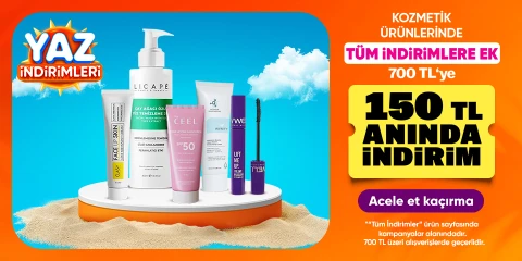 KOZMETİK ÜRÜNLERİNDE TÜM İNDİRİMLERE EK 150 TL ANINDA İNDİRİM