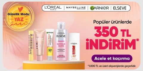 L'oreal Paris,Maybelline New York ve Garnier Marka Ürünlerde 350 TL indirim
