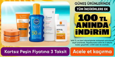 Güneş Ürünlerinde Tüm İndirimlere Ek 100 TL Anında İndirim*