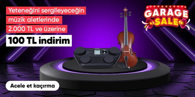 Yeteneğini sergileyeceğin müzik aletlerinde 2.000 TL'ye 100 TL indirim