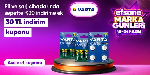 Varta pillerde ve şarj cihazlarında Sepette %30 indirim + 30 TL Kupon