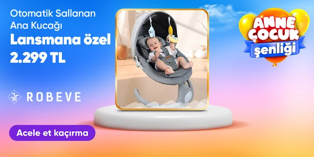 Lansmana Özel Robeve Robaby Otomatik Sallanan Ana Kucağı 2299 TL