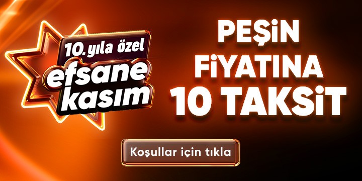 peşin fiyatına 10 taksit