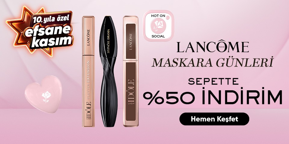 Lancome maskara günleri