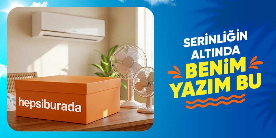 Yaz kampanyası Serin Serin Otur