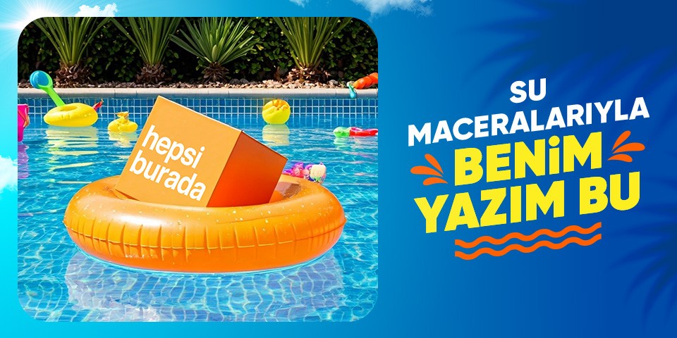 Yaz kampanyası Su Maceraları
