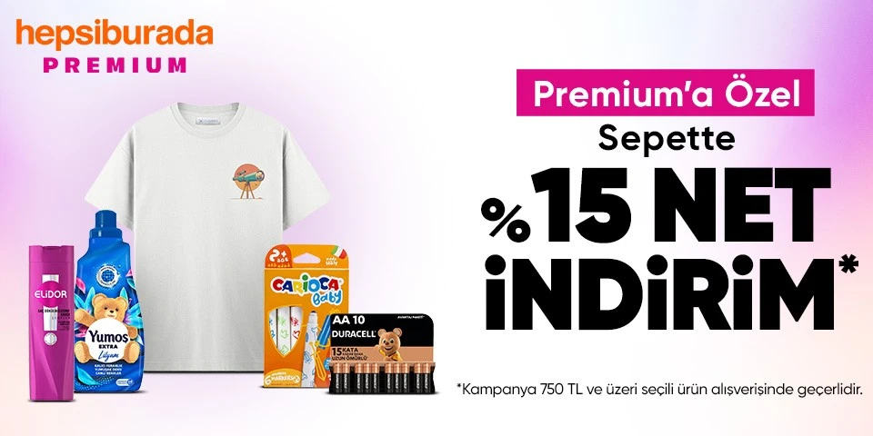 Premiuma Özel 750 TL Ve Üzerine %15 İndirim