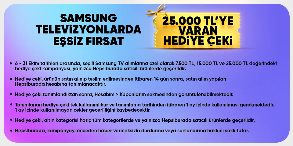 Samsung TV'lerde 25.000 TL'ye Varan Hediye Çeki Fırsatı