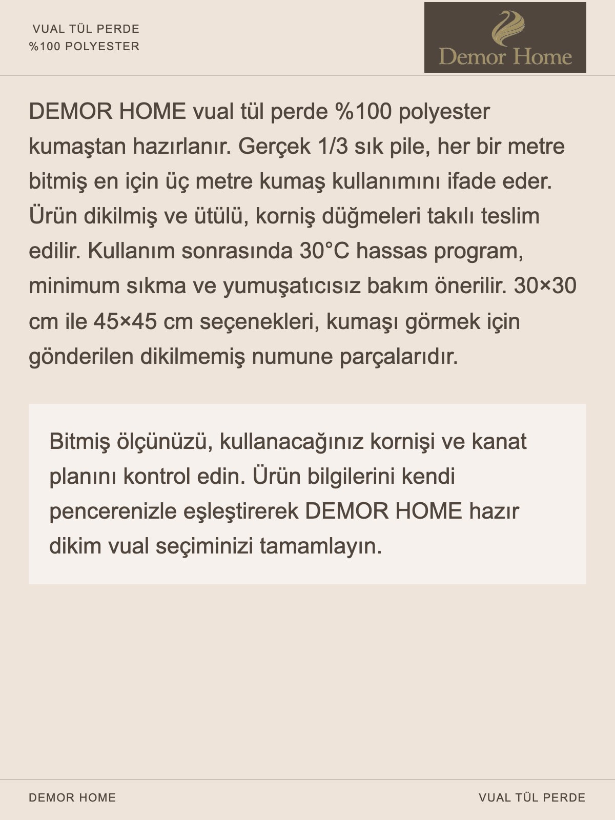 DEMOR HOME vual tül perde: Vual tül perde için son seçim kontrolünüz.