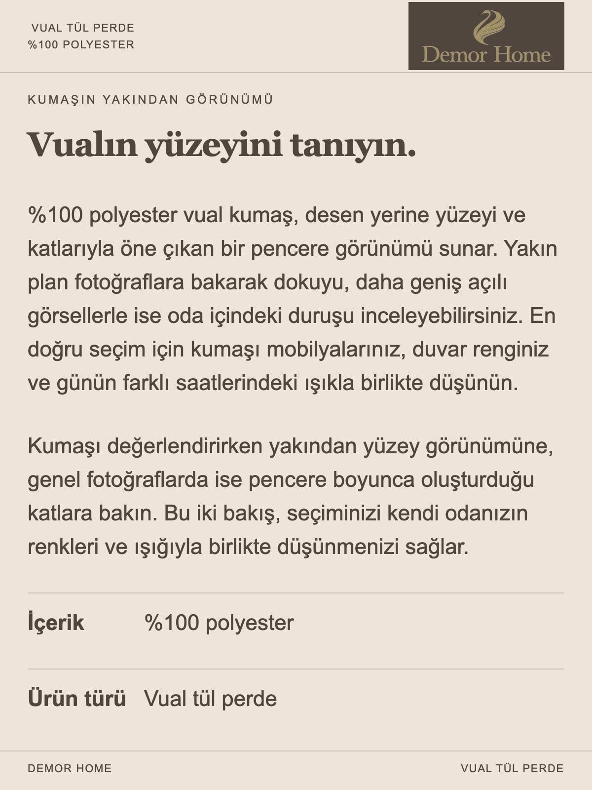DEMOR HOME vual tül perde: Vualın yüzeyini tanıyın.