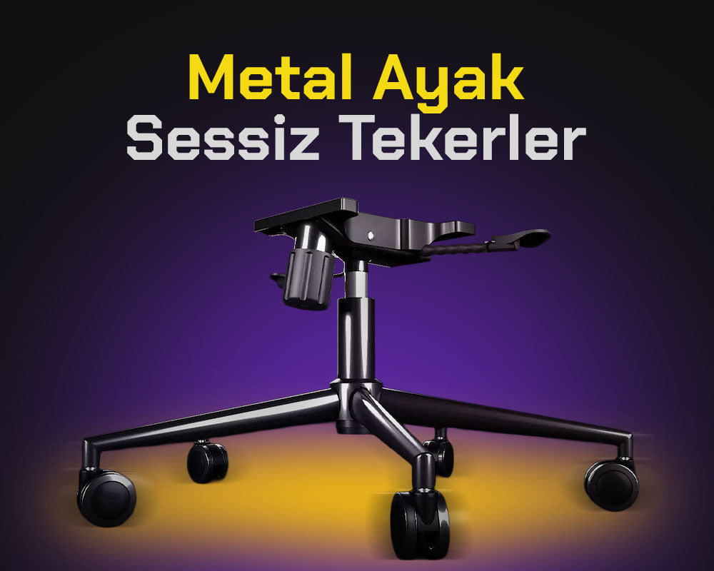 Metal Ayak & Sessiz Tekerlekler