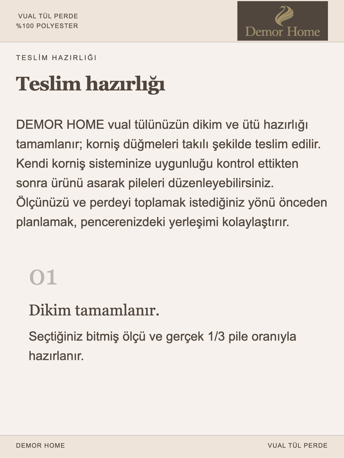 DEMOR HOME vual tül perde: Teslim hazırlığı