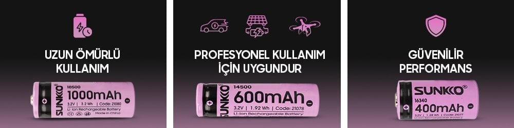 Sunkko IFR Şarj Edilebilir Pil Tercih Sebepleri