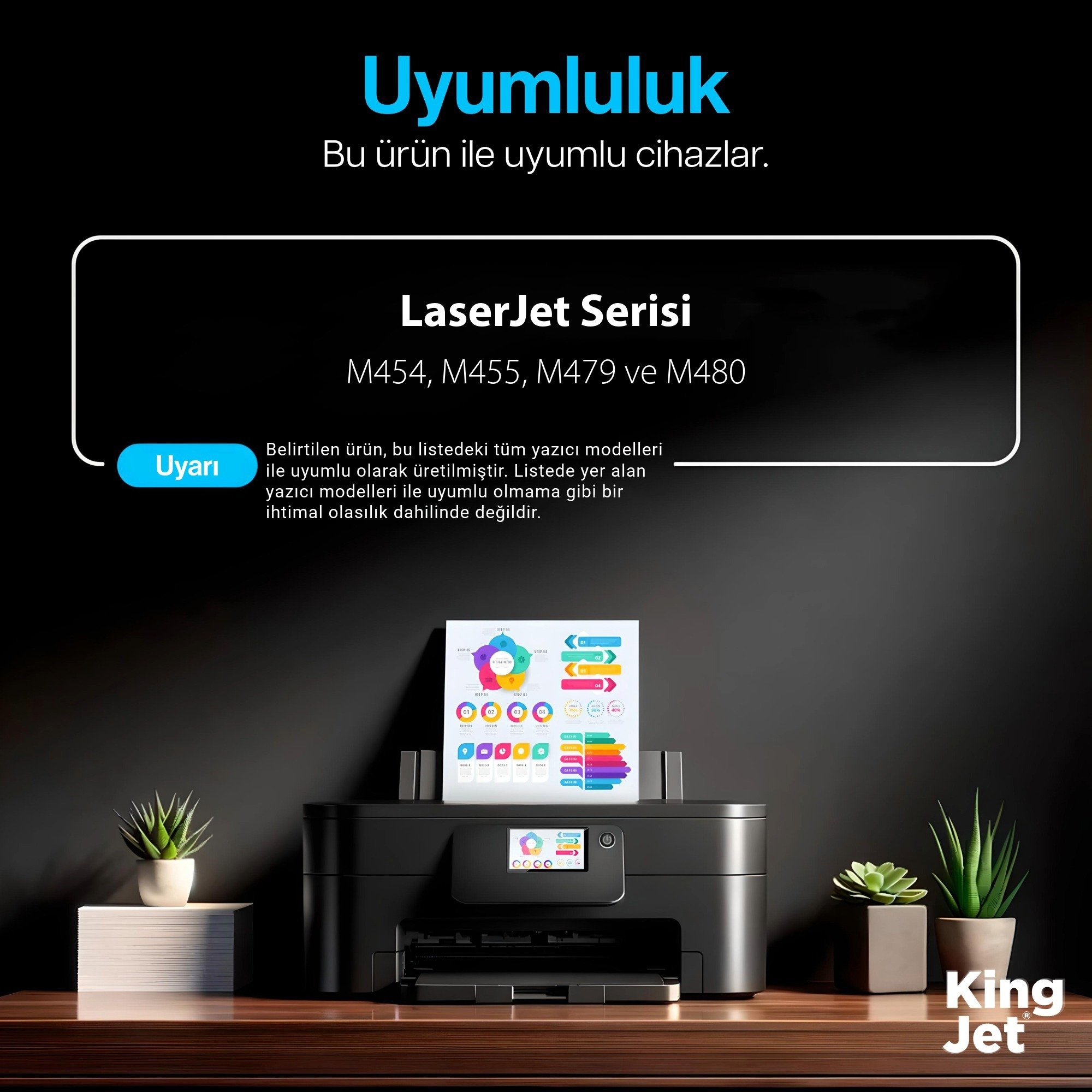 KingJET toner uyumlu yazıcı modelleri listesi