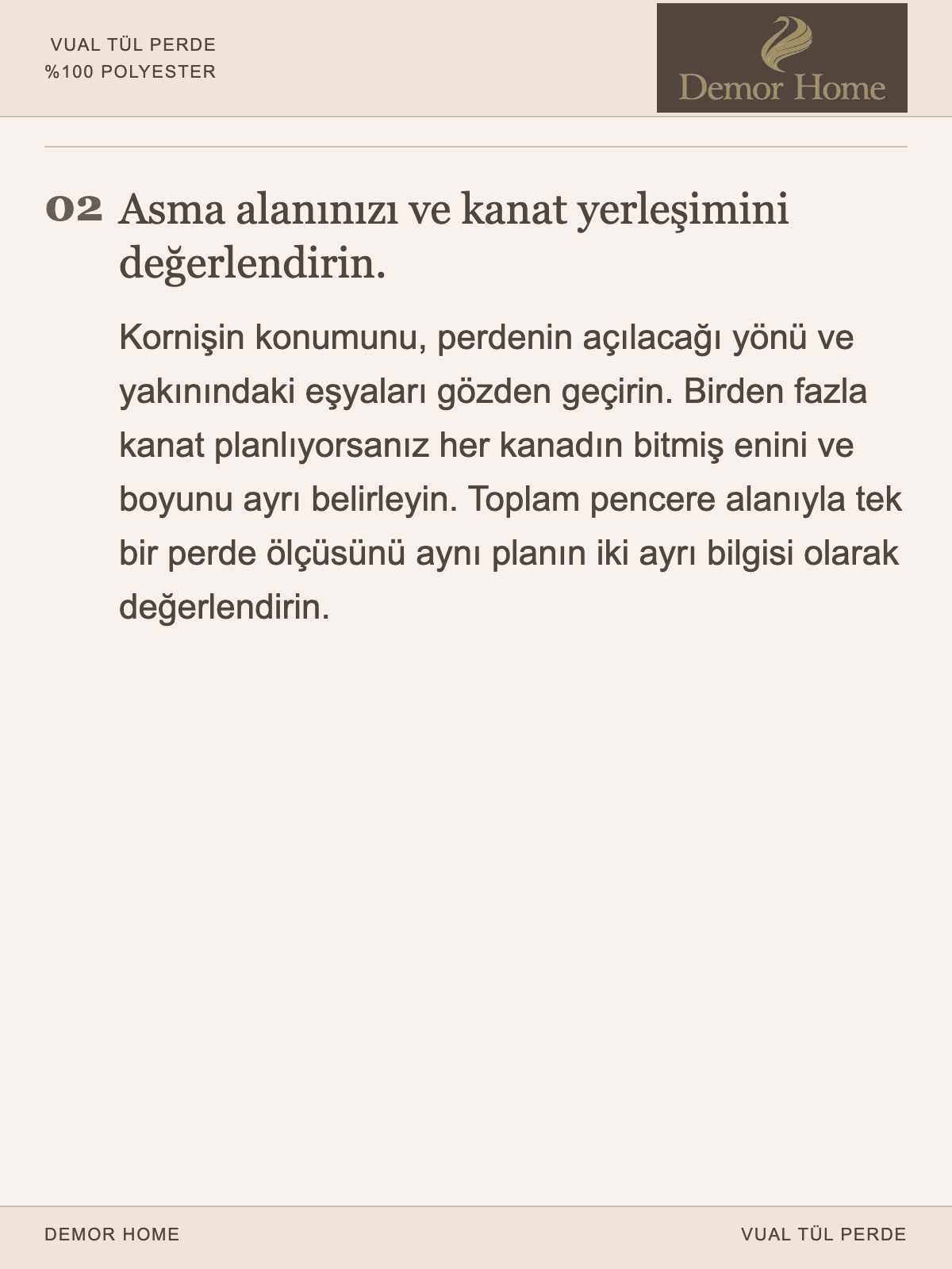 DEMOR HOME vual tül perde: Sipariş öncesi ölçü ve ürün kontrolü.