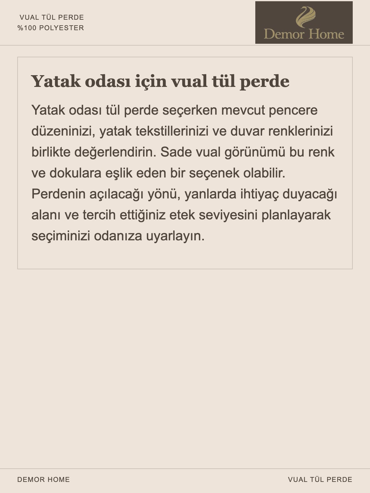 DEMOR HOME vual tül perde: Vual tül perdeyi kendi odanıza göre seçin.