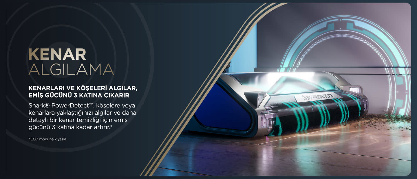 Robot süpürge, "Kenar Algılama" özelliğiyle köşeleri temizlerken emiş gücünü artırıyor. Mavi ve yeşil detaylar dikkat çekiyor.