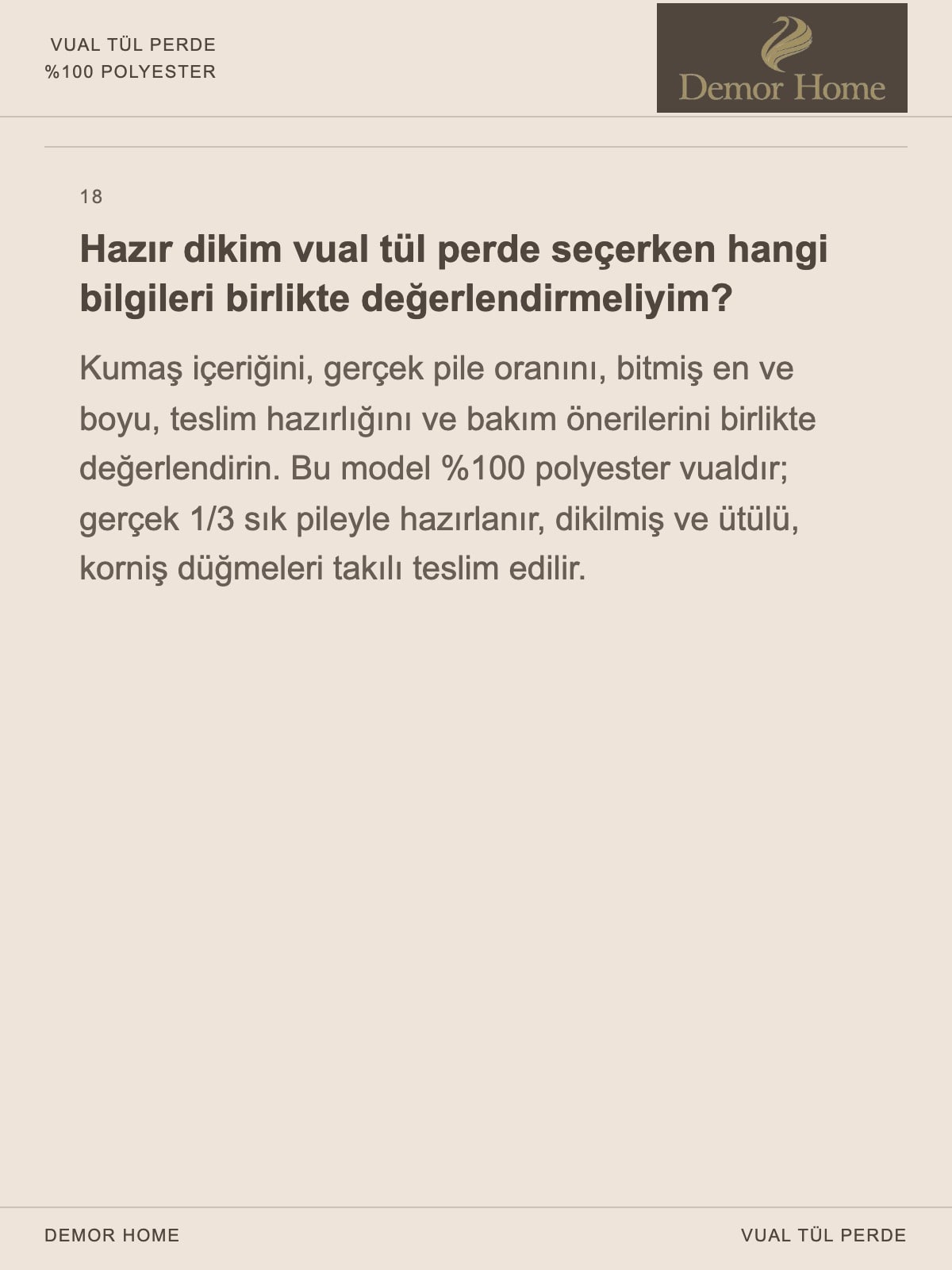 DEMOR HOME vual tül perde: Ürün hakkında 18 soru