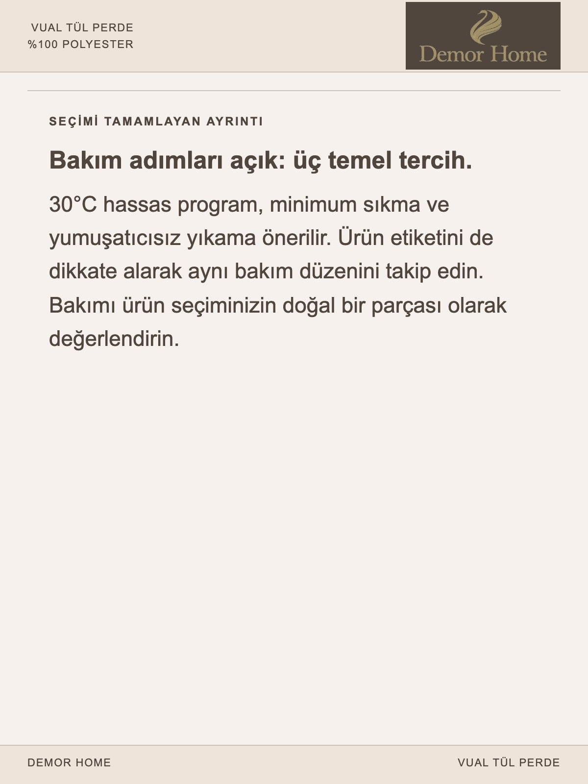 DEMOR HOME vual tül perde: Kumaş oranını bilerek seçin.