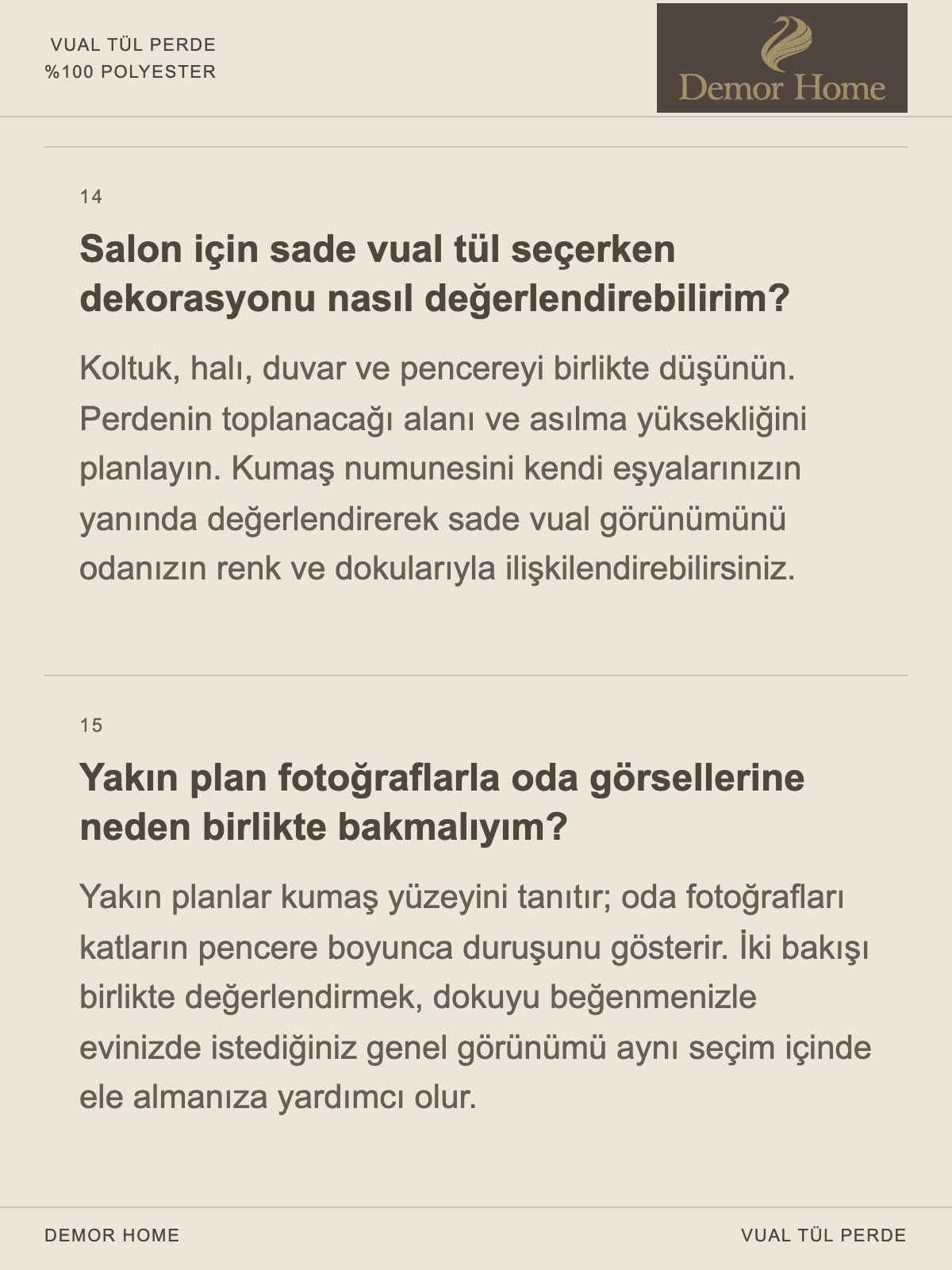 DEMOR HOME vual tül perde: Ürün hakkında 18 soru