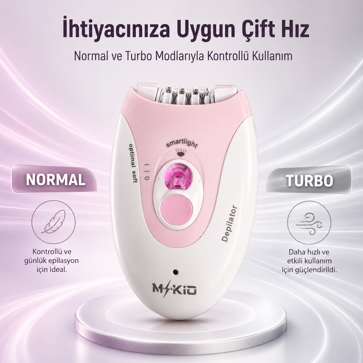 MKİO epilatör Normal ve Turbo çift hız ayarı