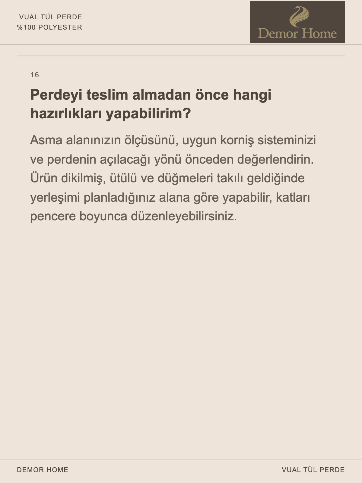 DEMOR HOME vual tül perde: Ürün hakkında 18 soru