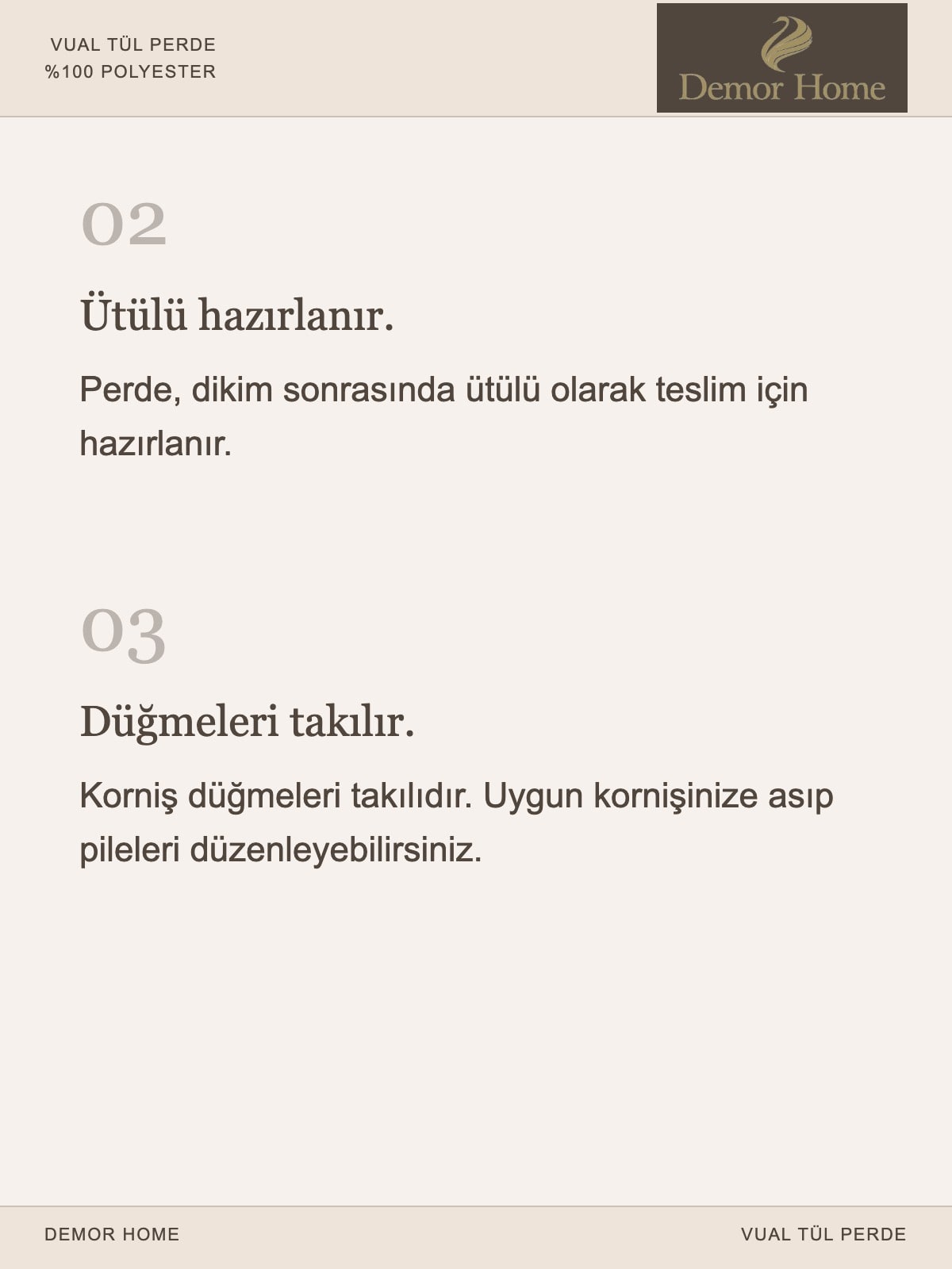 DEMOR HOME vual tül perde: Teslim hazırlığı