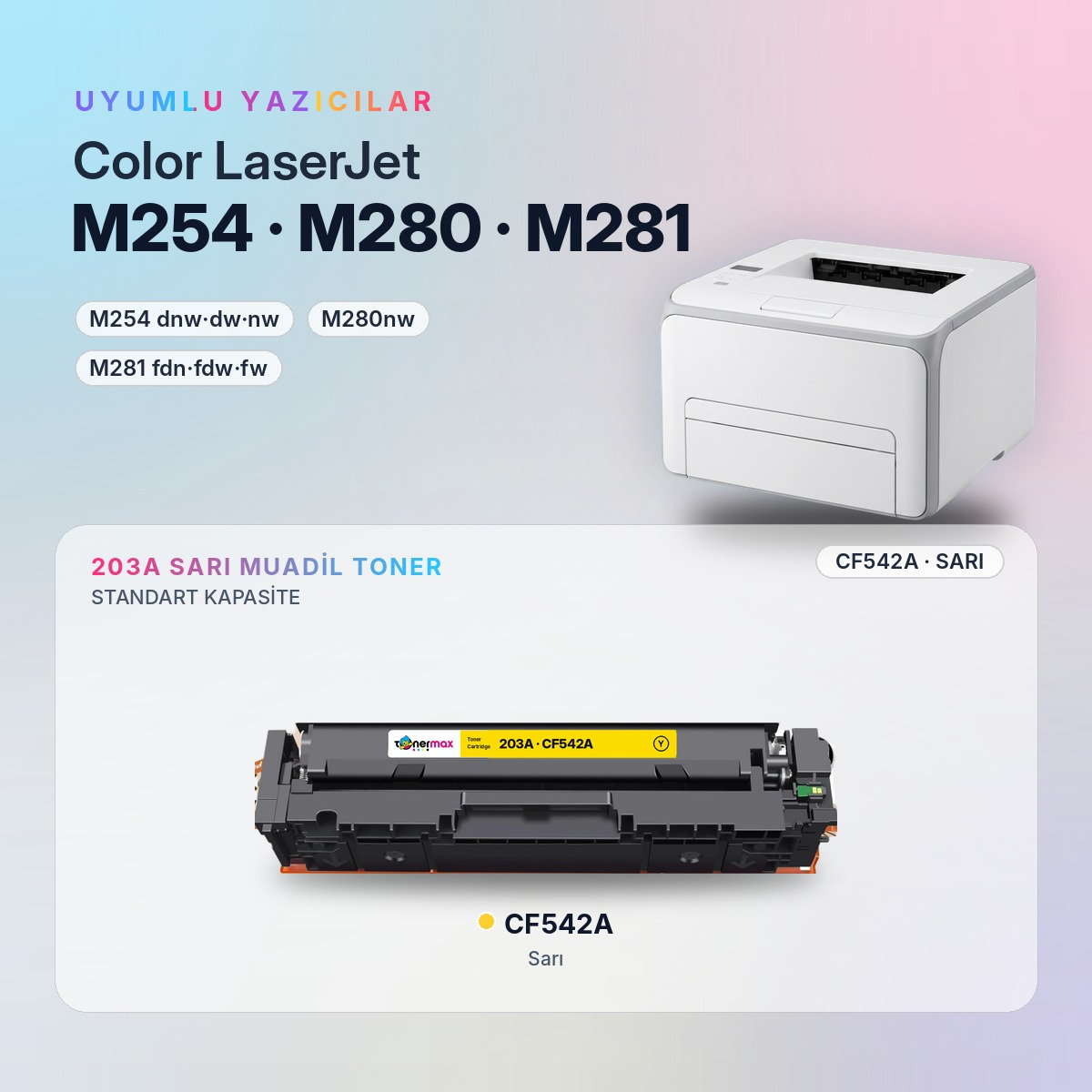 CF542A Sarı Muadil Toner uyumlu yazıcı modelleri
