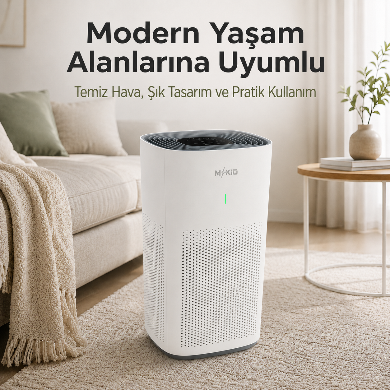 MKİO modern yaşam alanlarına uyumlu hava temizleyici