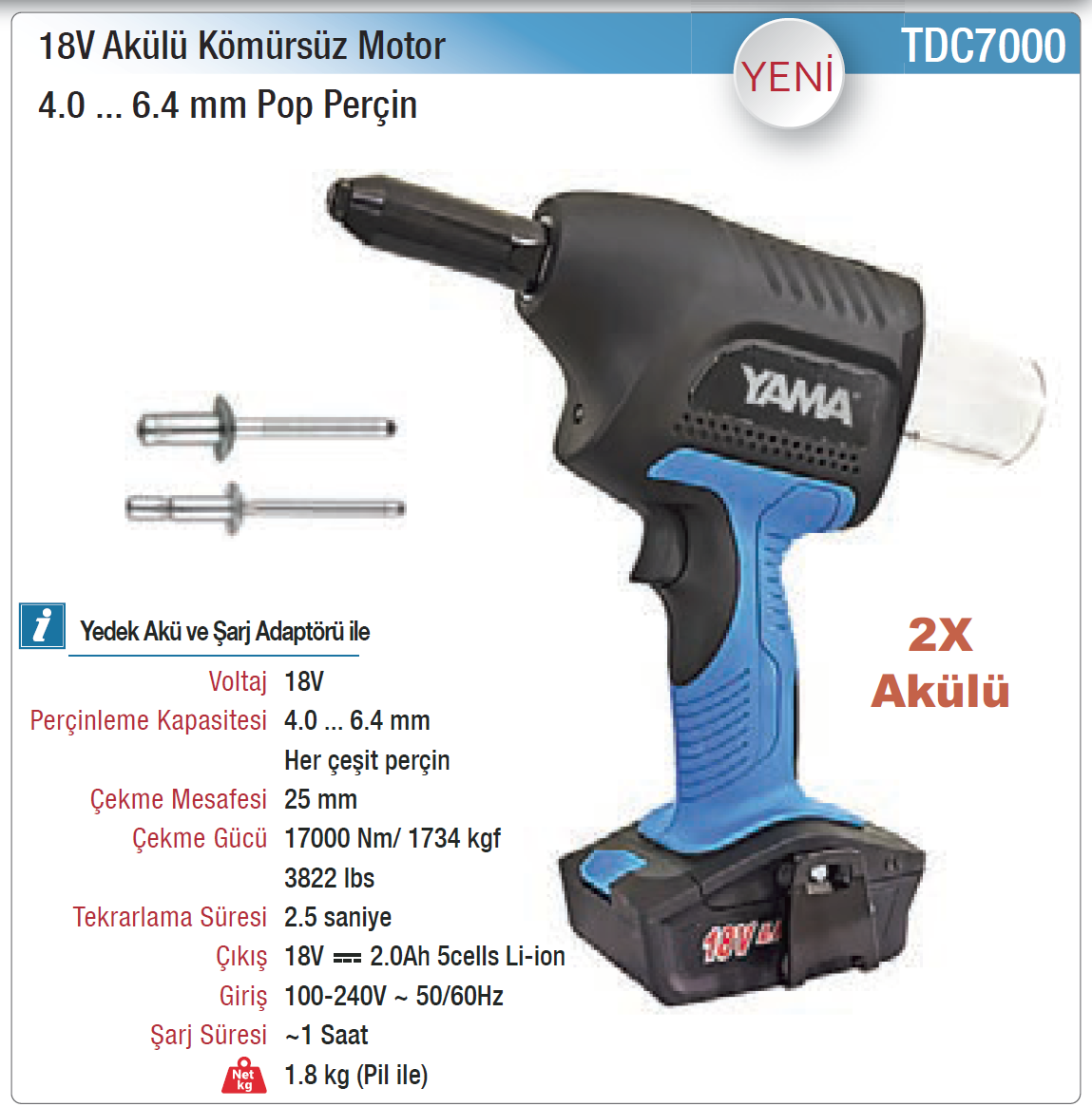 YAMA様 Yama TDC7000 18V Akülü Kömürsüz Motor 4.0-6.4mm Pop Perçin Fiyatı