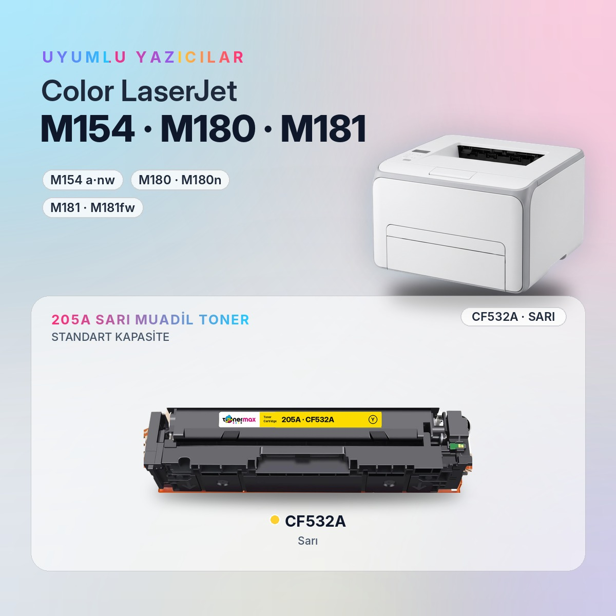 CF532A Sarı Muadil Toner uyumlu yazıcı modelleri