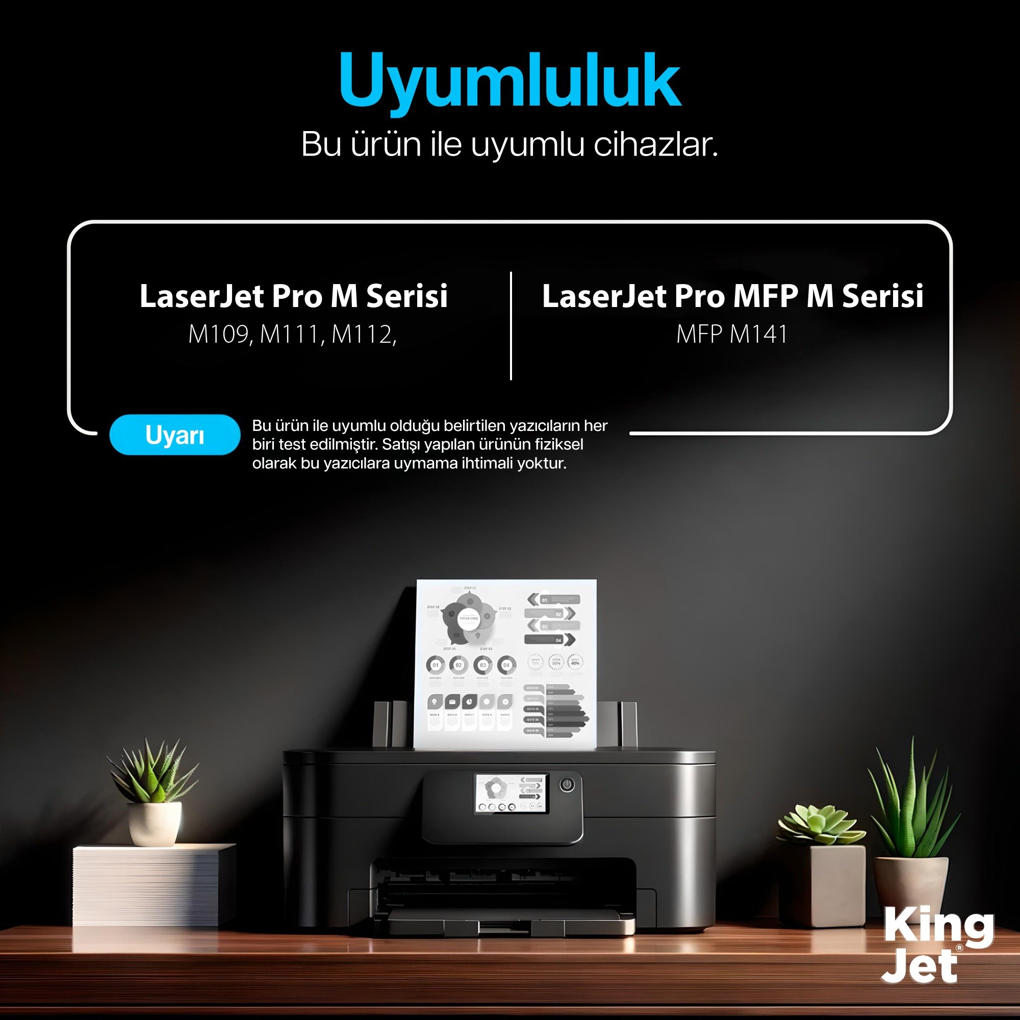 KingJET toner uyumlu yazıcı modelleri listesi