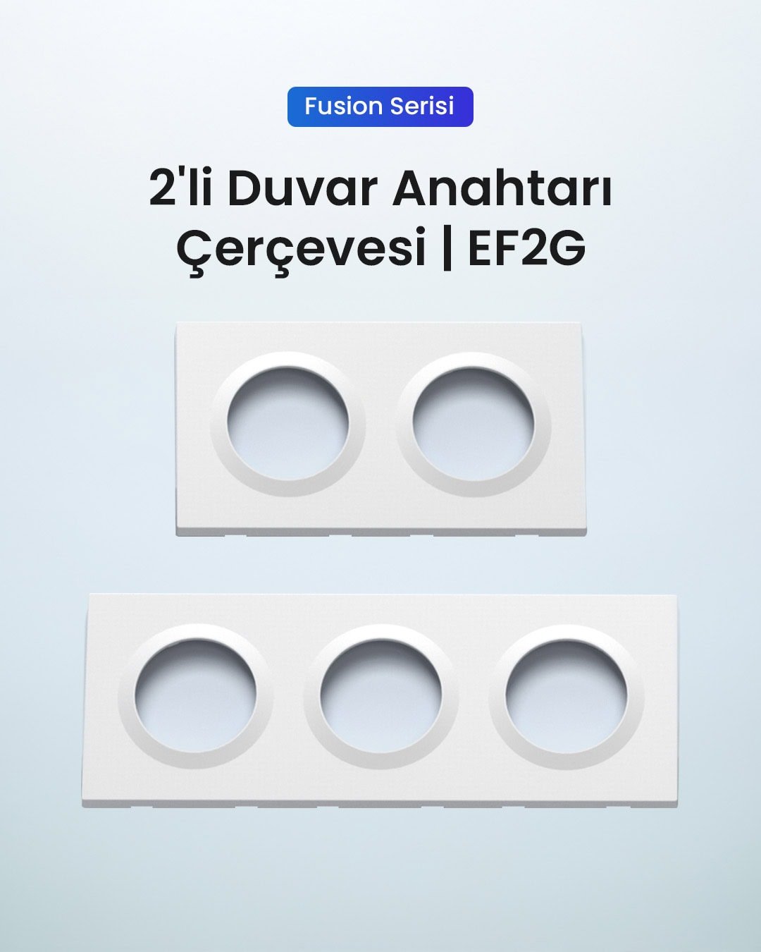 2'li Duvar Anahtarı Çerçevesi | EF2G