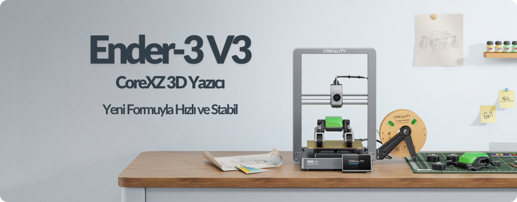 Ender-3 V3 Yeni Form Hızlı ve Stabil