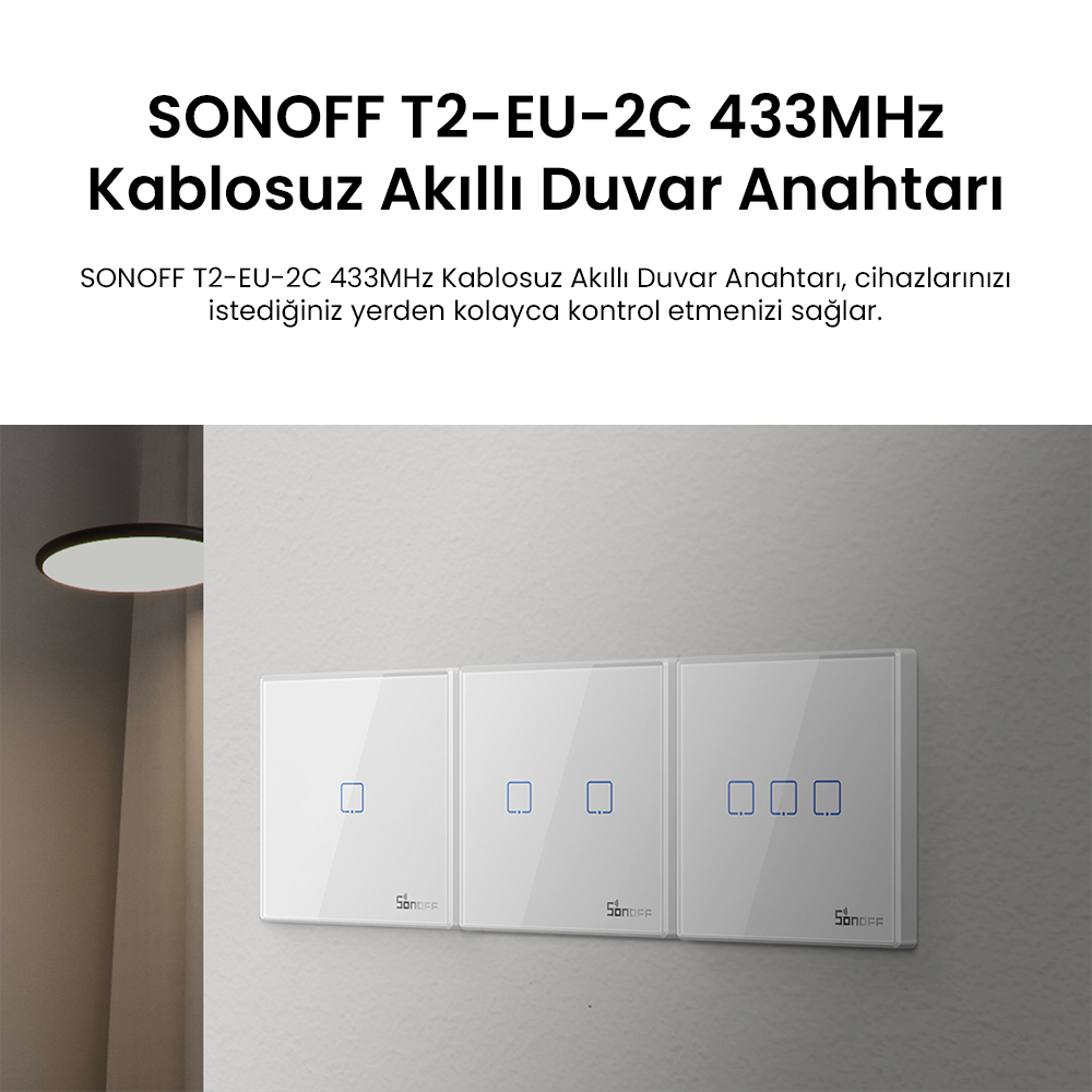 SONOFF T2-EU-2C 433MHz Kablosuz Akıllı Duvar Anahtarı