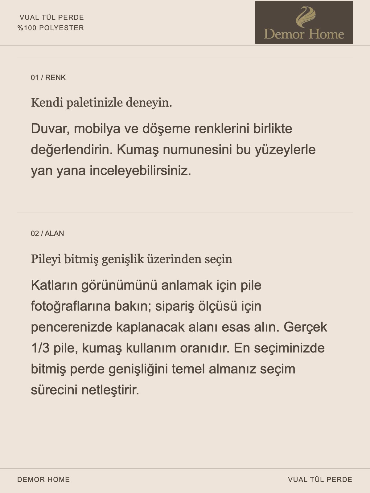 DEMOR HOME vual tül perde: Kullanım alanınıza göre kurun.