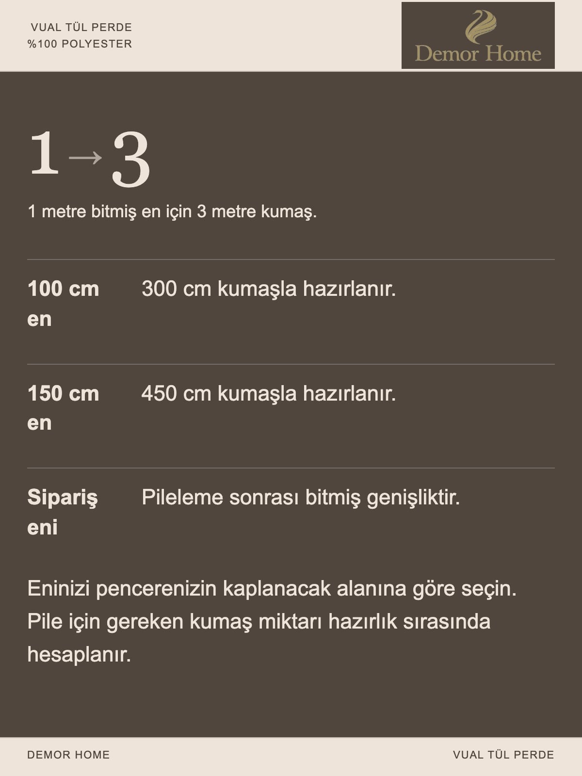 DEMOR HOME vual tül perde: Pile hesabının açık karşılığı.