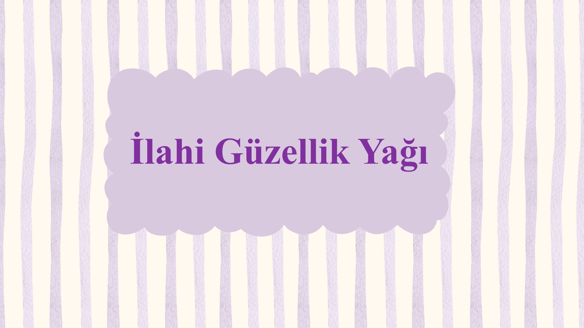 İlahi Güzellik Yağı