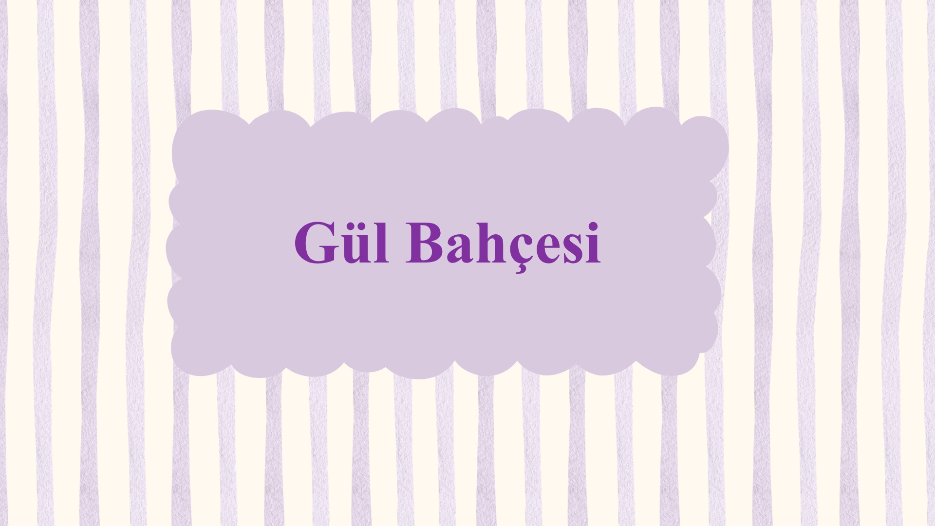 Gül Bahçesi
