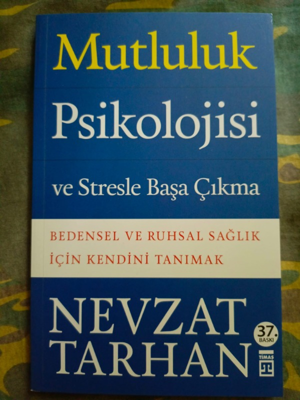 Timaş Yayınları Nevzat Tarhan'ın Mutluluk Psikolojisi - Yayınlı Normal Boy Cilt