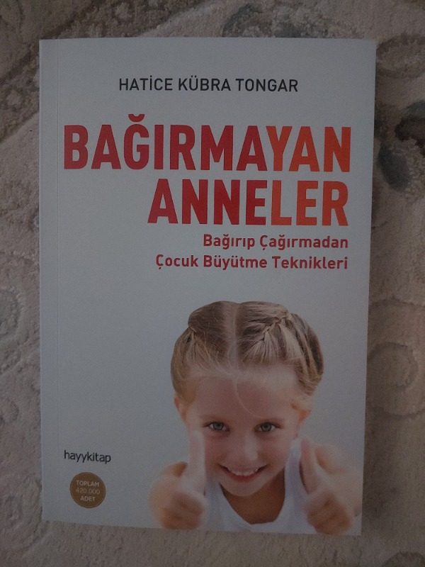Hayy Kitap Bağırmayan Anneler - Hatice Kübra Tongar