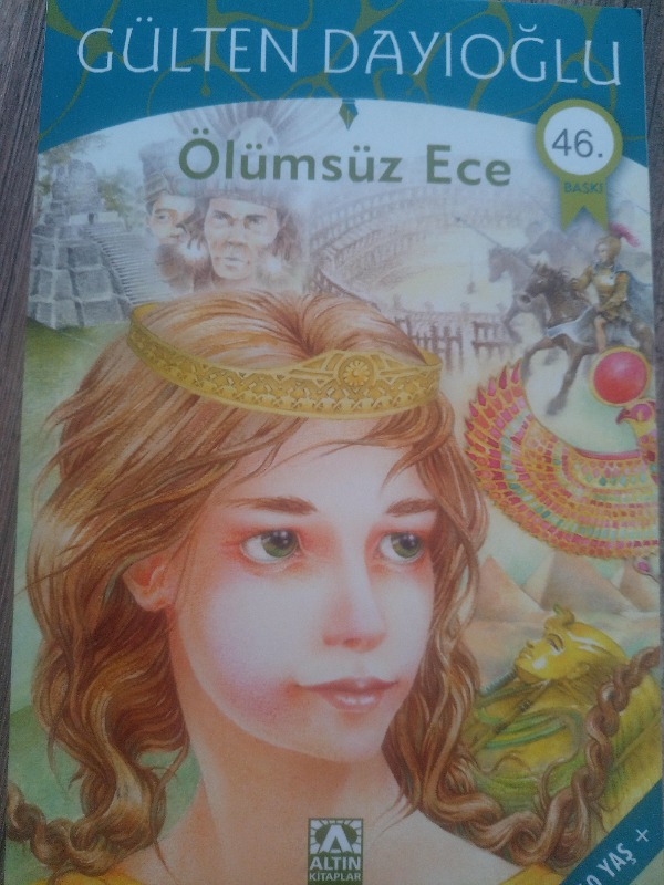 Ölümsüz Ece - Gülten Dayıoğlu